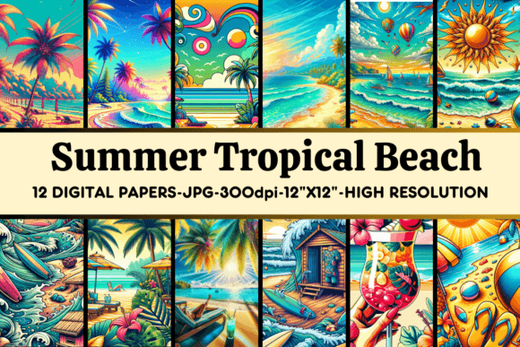 12 Summer Tropical Beach Digital Papers for Creators
