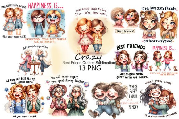 Crazy Best Friend Quotes Sublimation: Turning Inside Jokes Into Lasting Keepsakes