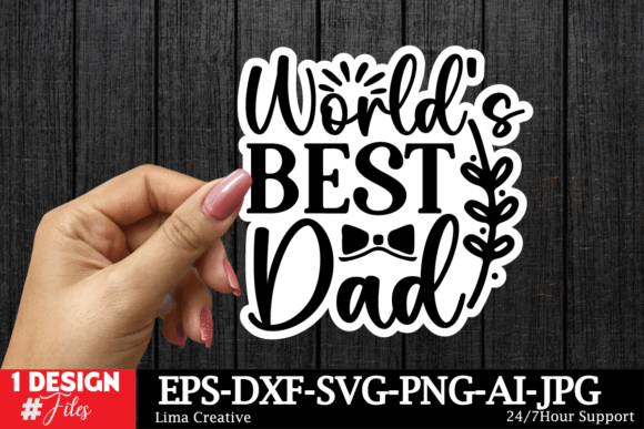 Why the World’s Best Dad Sticker SVG Is More Than Just a Digital File